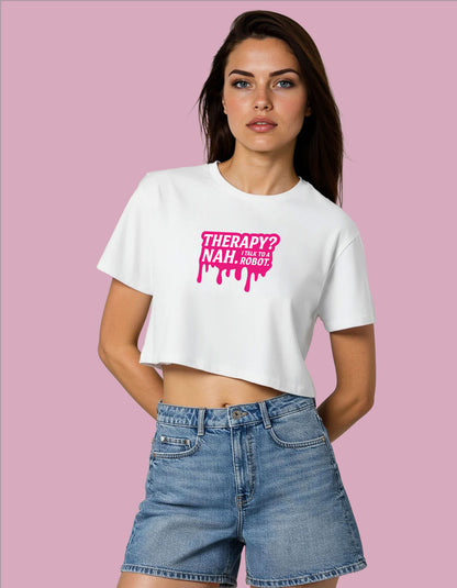 Crop Top - Therapist